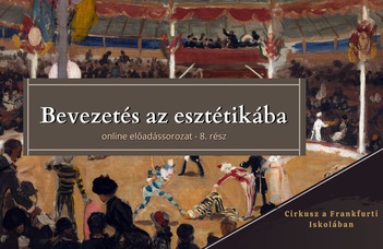 Az ELTE Esztétika Tanszék sorozatában Teller Katalin tart előadást.