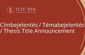 Címbejelentés / Témabejelentés / Thesis Title Announcement