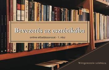 Az ELTE Esztétika Tanszék új sorozatában Darida Veronika tart előadást.