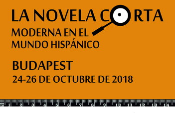 XI. Nemzetközi Tudományos Hispanisztikai Konferencia.