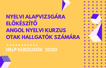 2020/21 ősz | Nyelvi alapvizsgára előkészítő angol nyelvi kurzus OTAK hallgatók számára