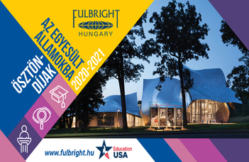 Fulbright ösztöndíjak az Egyesült Államokba