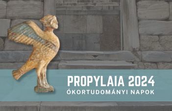 Elindult a jelentkezés a Propylaia ókortudományi nyári táborra