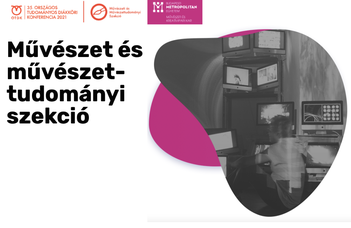 Kiemelkedő eredmények az OTDK Művészeti és Művészettudományi Szekcióban