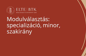 Modulválasztás: specializáció, minor, szakirány