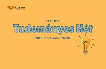 Az ELTE BTK HÖK Tudományos Bizottságának programsorozata.