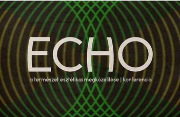 ECHO – a természet esztétikai megközelítése