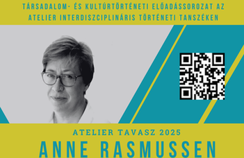 Folytatódik az Atelier Interdiszciplináris Történeti Tanszék sorozata.